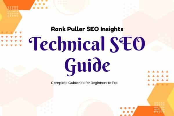 Complete Technical SEO Guide: Simple Beginner-Friendly